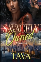 Savagely Owned: A Standalone Novel B08W7R1DNV Book Cover