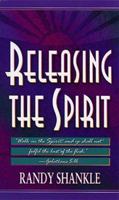 Releasing the Spirit 0883684616 Book Cover