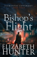 Bishop's Flight: A Paranormal Mystery Romance 1959590308 Book Cover