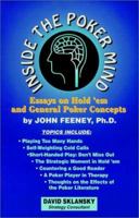 Inside the Poker Mind: Essays on Hold 'em and General Poker Concepts 1880685264 Book Cover