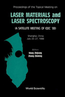Proceedings of the Topical Meeting on Laser Materials and Laser Spectroscopy: Shanghai, China July 25-27, 1988 9971507390 Book Cover