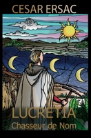 Lucr�tia: Chasseur de Nom 1093345144 Book Cover