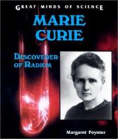 Marie Curie: Discoverer of Radium (Great Minds of Science) 0894904779 Book Cover