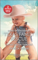 Home on the Ranch: Texas Family Rescue 1335008675 Book Cover