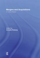 Mergers & Acquisitions: A Critical Reader 0415364612 Book Cover