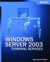 Microsoft Windows Server 2003 Terminal Services 0735619042 Book Cover