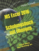 MS Excel 2016 - Schulungsbuch mit Übungen: Excel easy von Anfang an B097BQ4LVK Book Cover