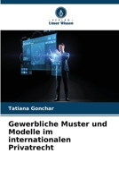 Gewerbliche Muster und Modelle im internationalen Privatrecht (German Edition) 6207970500 Book Cover