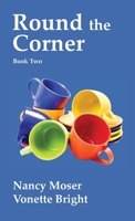 Round the Corner 1961907038 Book Cover