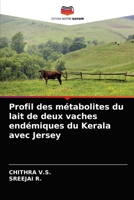 Profil des métabolites du lait de deux vaches endémiques du Kerala avec Jersey 620334446X Book Cover