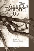 The Animals Beyond Us 0898232570 Book Cover