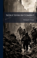 Seduction in Combat 1025066022 Book Cover