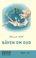 Båven om Gud 8711922664 Book Cover