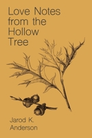 Love Notes From The Hollow Tree B0B2J878WH Book Cover