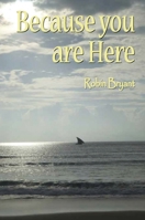 Because You Are Here 1789558417 Book Cover