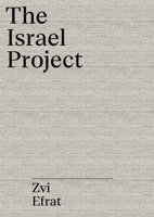 The Object of Zionism: The Architecture of Israel 3959051336 Book Cover