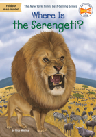 Where Is the Serengeti? 152479256X Book Cover