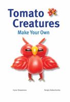 Tomato Creatures 1770858563 Book Cover