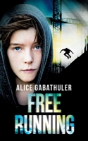 Freerunning (German Edition) 3749478104 Book Cover