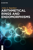 Arithmetical Rings and Endomorphisms 3110658895 Book Cover