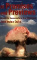 Of Promises and Previews: Urgent Old Messages for a New Millennium 0595175201 Book Cover