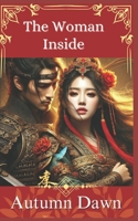 The Woman Inside 1463687494 Book Cover
