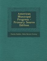 American Municipal Progress 1287903533 Book Cover