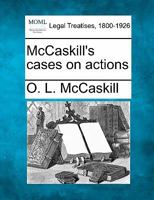 McCaskill's cases on actions 1240143028 Book Cover