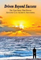 Driven Beyond Success 1939927994 Book Cover