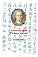 Les Jean- Jacques Rousseau En Chine: Cai Yuan Pei Et John Dewey 1493536001 Book Cover