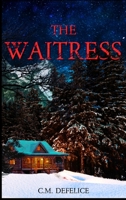 The Waitress B0F5N77N2Q Book Cover
