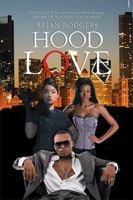 Hood Love 1524504807 Book Cover