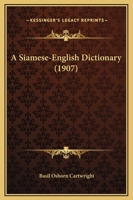 A Siamese-English Dictionary 1342516648 Book Cover