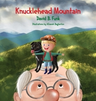 Knucklehead Mountain 1647184452 Book Cover