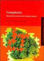 Complexity: Hierarchical Structures and Scaling in Physics (Cambridge Nonlinear Science Series) 0521663857 Book Cover