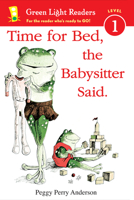 Time for Bed, The Babysitter Said (Sandpiper Paperbacks) 0547850611 Book Cover