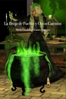 LA BRUJA DEL PUEBLO Y OTROS CUENTOS B08N3X4Q4S Book Cover