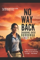 No Way Back: Shadows Over Burrunga B0DXC96QPX Book Cover
