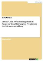 Critical Chain Project Management bei Projekten in der Softwareentwicklung. 3640431731 Book Cover