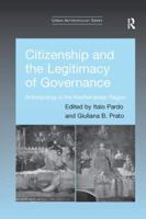 Citizenship and the Legitimacy of Governance: Anthropology in the Mediterranean Region 1138267694 Book Cover