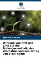 Wirkung von NPK und Zink auf die Bodengesundheit, das Wachstum und den Ertrag von Black Gram 6209049761 Book Cover