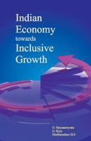 Indian Economy Towards Inclusive Growth 8177083368 Book Cover