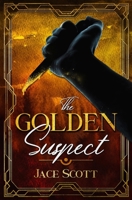 The Golden Suspect (AD Mysteries Book 1) B086Y6HNSY Book Cover