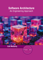 Software Architecture: An Engineering Approach B0FH63Y9K8 Book Cover