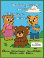 The Grumpy Little Bear: El Osito Enojón (Colorindo e Aprendendo) B0FLPJKRPT Book Cover