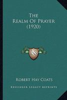The realm of prayer 1245416162 Book Cover