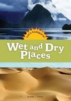 Wet and Dry Places 160753004X Book Cover