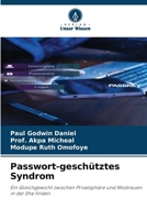Passwort-geschütztes Syndrom 3639880080 Book Cover