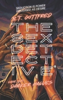 The Sex Detective: Darker Halves (An Intimate and Seductive Psychological Thriller) B0F1K9NLCH Book Cover