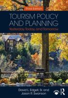 Tourism Policy and Planning: Yesterday, Today and Tomorrow 0750685573 Book Cover